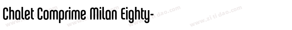 Chalet Comprime Milan Eighty字体转换